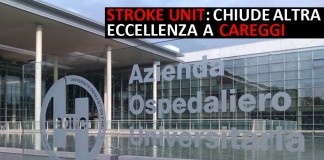 STROKE UNIT: CHIUDE UN’ALTRA ECCELLENZA A CAREGGI