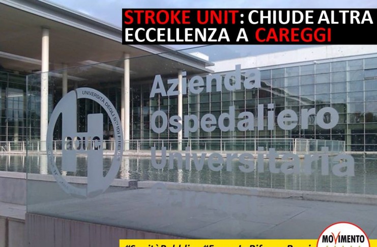 STROKE UNIT: CHIUDE UN’ALTRA ECCELLENZA A CAREGGI