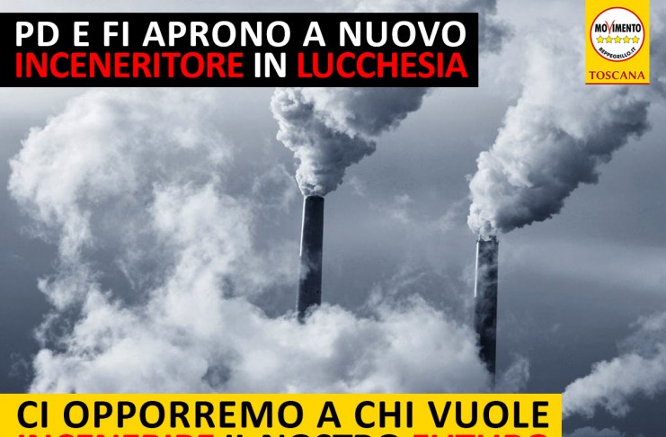 PD E FORZA ITALIA VOGLIONO UN NUOVO INCENERITORE IN LUCCHESIA
