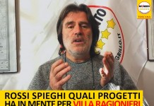 ROSSI SPIEGHI AI CITTADINI IL PIANO PER VILLA RAGIONIERI