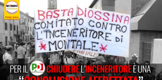 INCENERITORE MONTALE “PD CHOC: FERMARE IMPIANTO E RICONVERTIRE SAREBBERO CONCLUSIONI AFFRETTATE “