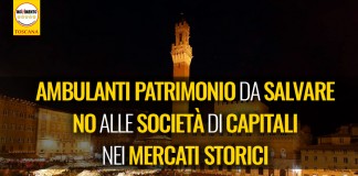 MERCATI STORICI “AMBULANTI PATRIMONIO DA SALVARE, TOSCANA PROMUOVA MODIFICA RECEPIMENTO”