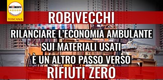 RIFIUTI / ROBIVECCHI “REGIONE TOLGA FRENO A MANO A ECONOMIA AMBULANTE SUI MATERIALI USATI”