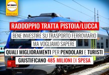 TRENI RADDOPPIO PISTOIA/LUCCA “DAL 19 APRILE CHIEDIAMO A ROSSI QUALI MIGLIORAMENTI DI SERVIZIO GIUSTIFICHINO 485 MLN DI SPESA”