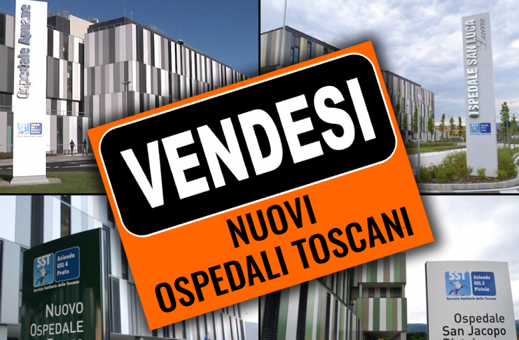 SANITA’ “4 OSPEDALI TOSCANI ERA OPERAZIONE SPECULATIVA. ASTALDI VENDE, PD TACE, NOI NO