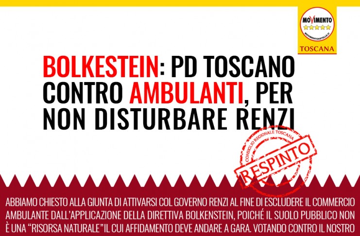 BOLKENSTEIN AMBULANTI “PD TOSCANO CONTRO GLI AMBULANTI PER NON DISTURBARE RENZI”