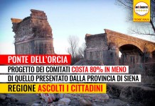 DISSESTO / PONTE DELL’ORCIA “PROGETTO DEI COMITATI COSTA 80% IN MENO. REGIONE SI SCHIERI ED EVITI SPRECO DI DENARO PUBBLICO”