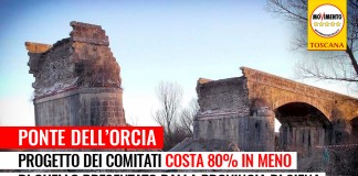 DISSESTO / PONTE DELL’ORCIA “PROGETTO DEI COMITATI COSTA 80% IN MENO. REGIONE SI SCHIERI ED EVITI SPRECO DI DENARO PUBBLICO”
