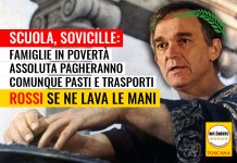 SCUOLA “ROSSI PARLA DI CONNESSIONE COL POPOLO, MA SI LAVA LE MANI DEL CASO SOVICILLE: FAMIGLIE POVERE PAGHERANNO COMUNQUE 68 EURO AL MESE PER PASTI E TRASPORTO”
