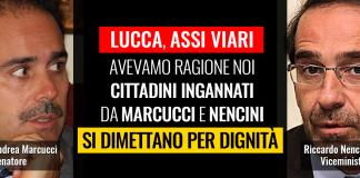 ASSI VIARI /LUCCA “AVEVAMO RAGIONE NOI, CITTADINI INGANNATI DA MARCUCCI E NENCINI. SI DIMETTANO PER DIGNITA’”