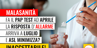 SANITA’ “INACCETTABILE RITARDO ASL PER COMUNICARE RISULTATO PAP TEST. SE POSITIVO, SERVE CELERITA'”