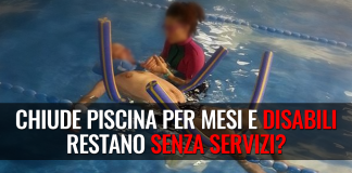 SANITA’ / PRATO “PISCINA GESCAL CHIUSA, DISABILI RESTANO SENZA SERVIZIO AUTONOMIA PER MESI. PERCHE’?”