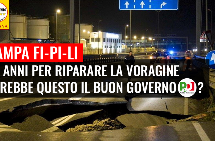 RAMPA FI-PI-LI “10 ANNI PER RIPARARE LA VORAGINE. BUON GOVERNO PD?”