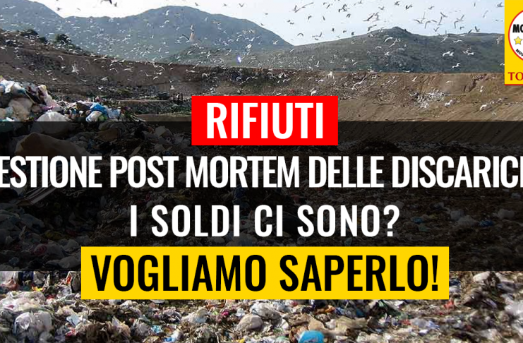RIFIUTI/DISCARICHE “GESTORI HANNO ACCANTONATO IL NECESSARIO PER METTERE IN SICUREZZA L’IMPIANTO POST MORTEM?”