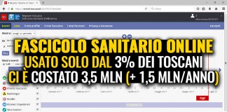 FASCICOLO SANITARIO ONLINE: 3,5 MLN SPESI (+ 1,5 L’ANNO PER TENERLO IN PIEDI) E FINORA USATO SOLO DAL 3% DEI TOSCANI. FLOP DI GOVERNO PD-ROSSI E GUADAGNO PER FORNITORI